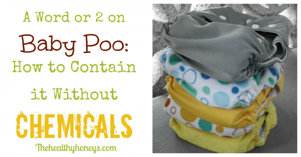 A Word or 2 on Baby Poo How to Contain it Without Chemicals