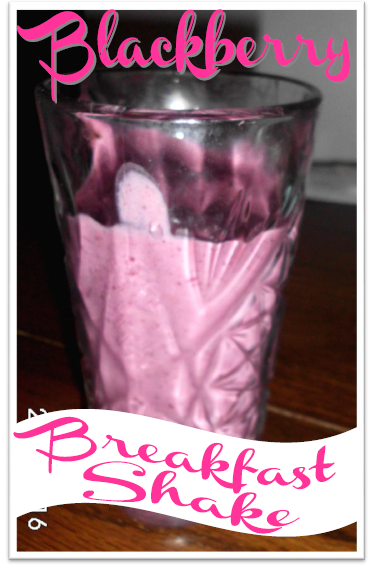 Blackberry Breakfast Shake