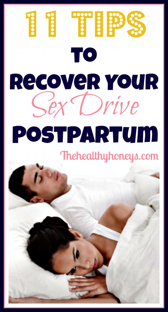 11 Tips to recover your sex drive poatpartum