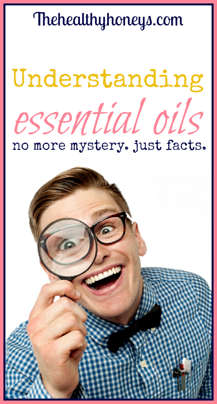 understanding essential oils