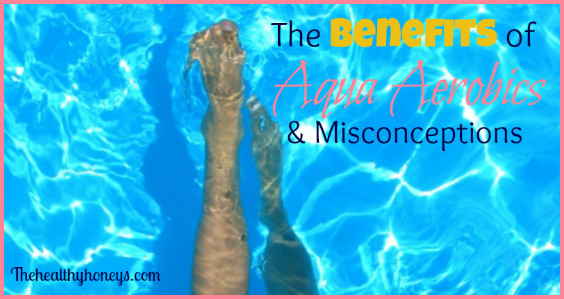 The Benefits of Aqua Aerobics & Misconceptions
