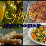 Ginger Recipe Roundup