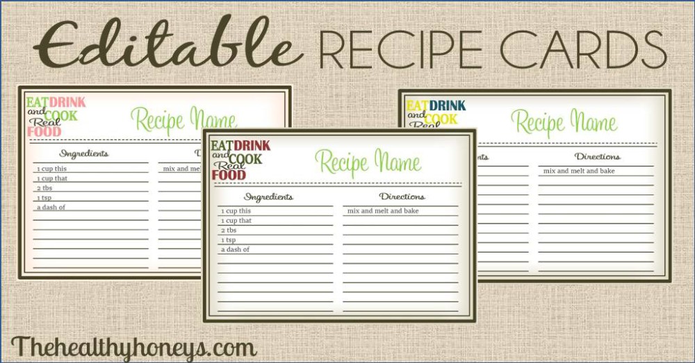 Real Food Recipe Cards: DIY, Editable - The Healthy Honeys