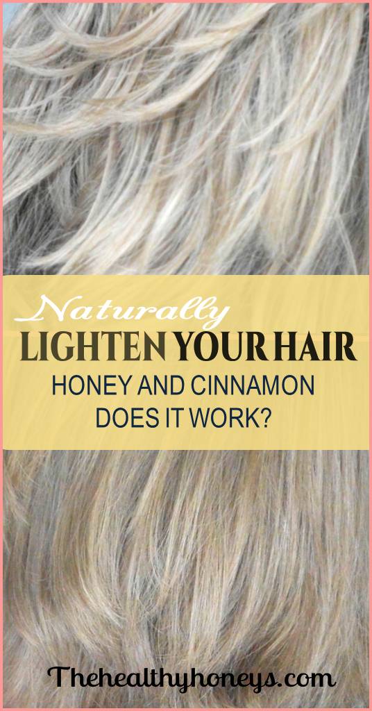 Naturally lighten hair with honey and cinnamon Does it really work
