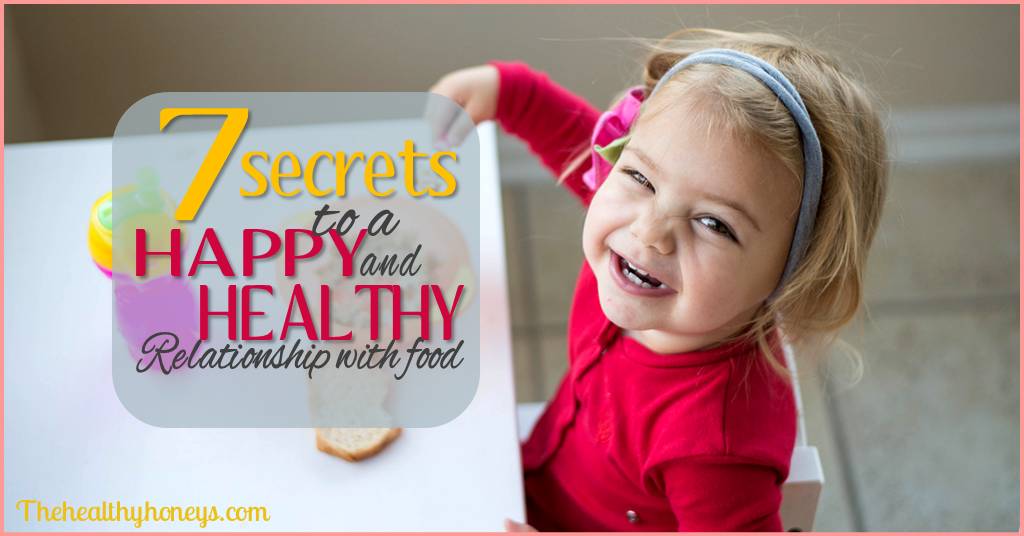 7 Secrets to Happy Eating