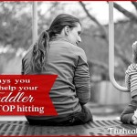 How to get your toddler to stop hitting