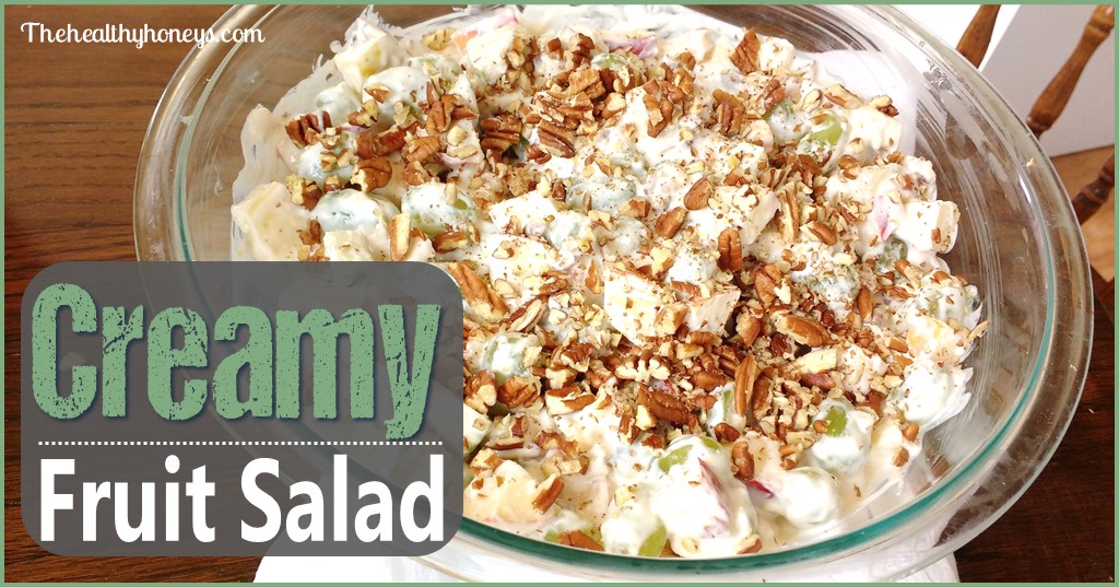 Creamy Fruit Salad: Real Food