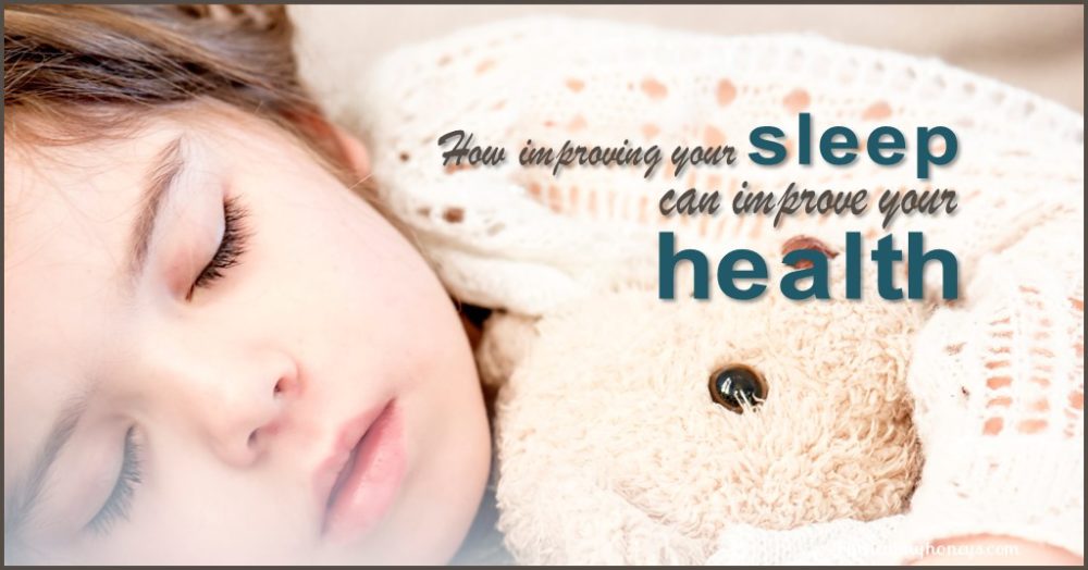 Improve Sleep And Improve Health The Healthy Honey S