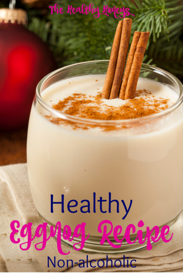 Healthy Eggnog Recipe (Nonalcoholic) The Healthy Honey's