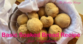 Four Ingredient Basic Soaked Bread Recipe