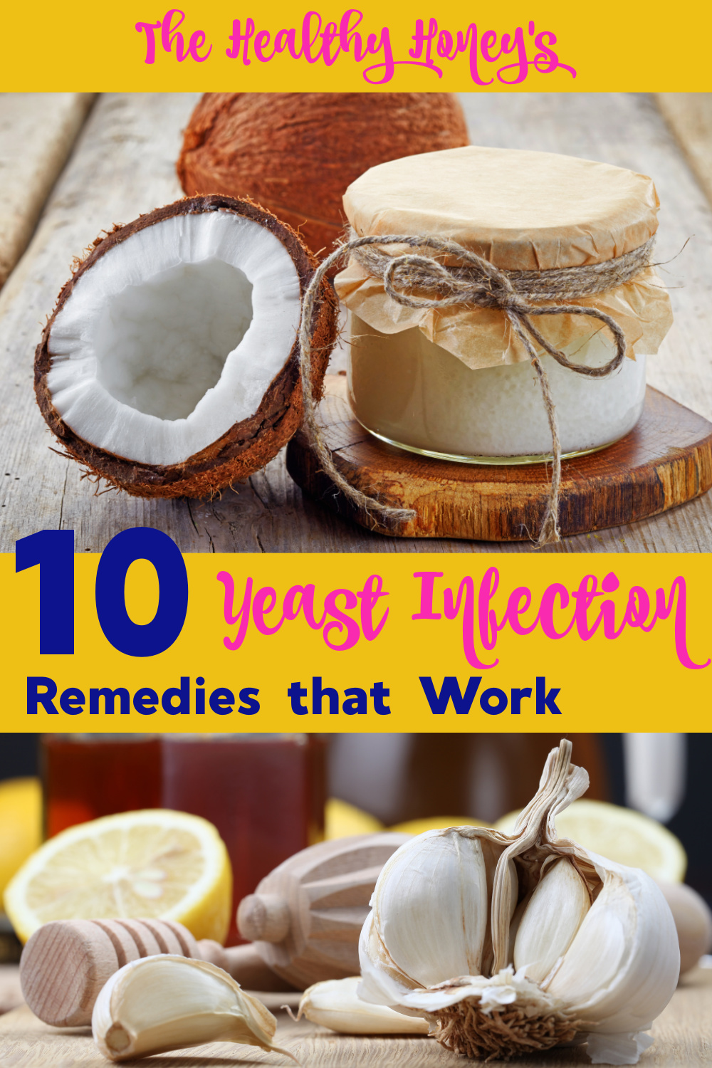 Yeast Infection Remedies That Really Work The Healthy Honeys 